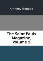 The Saint Pauls Magazine, Volume 1