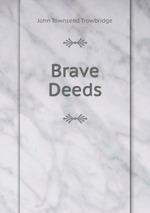Brave Deeds