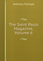 The Saint Pauls Magazine, Volume 6
