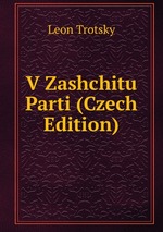 V Zashchitu Parti (Czech Edition)