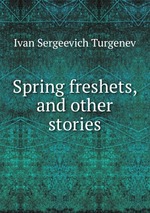 Spring freshets, and other stories
