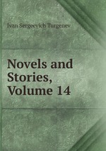 Novels and Stories, Volume 14