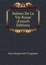 Senes De La Vie Russe (French Edition)