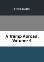 A Tramp Abroad, Volume 4