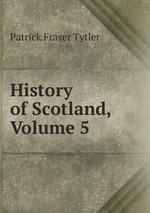 History of Scotland, Volume 5