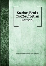 Starine, Books 24-26 (Croatian Edition)