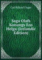 Saga Olafs Konungs Ens Helga (Icelandic Edition)