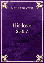 His love story