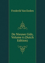 De Nieuwe Gids, Volume 6 (Dutch Edition)