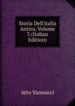 Storia Dell`italia Antica, Volume 3 (Italian Edition)