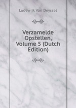 Verzamelde Opstellen, Volume 5 (Dutch Edition)