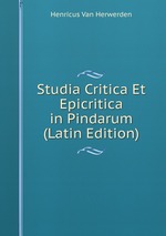 Studia Critica Et Epicritica in Pindarum (Latin Edition)