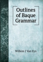 Outlines of Baque Grammar