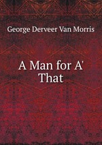 A Man for A` That