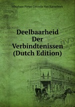 Deelbaarheid Der Verbindtenissen (Dutch Edition)