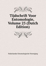 Tijdschrift Voor Entomologie, Volume 23 (Dutch Edition)