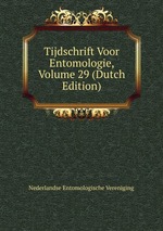 Tijdschrift Voor Entomologie, Volume 29 (Dutch Edition)