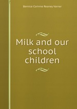 Milk and our school children