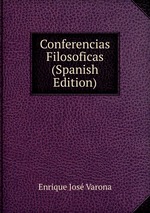 Conferencias Filosoficas (Spanish Edition)
