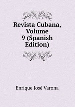 Revista Cubana, Volume 9 (Spanish Edition)