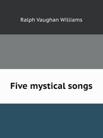 Five mystical songs