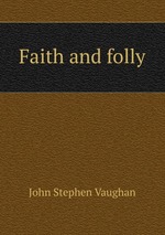 Faith and folly