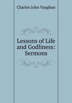 Lessons of Life and Godliness: Sermons