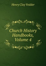 Church History Handbooks, Volume 4