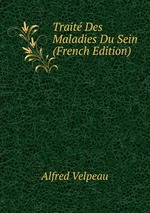 Trait Des Maladies Du Sein (French Edition)