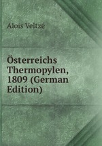 sterreichs Thermopylen, 1809 (German Edition)