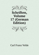 Schriften, Volume 17 (German Edition)