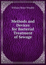 Methods and Devices for Bacterial Treatment of Sewage