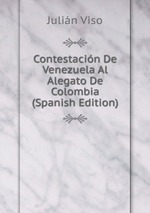 Contestacin De Venezuela Al Alegato De Colombia (Spanish Edition)