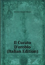 Il Curato D`orobio (Italian Edition)