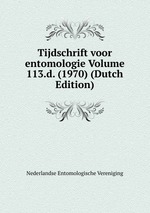 Tijdschrift voor entomologie Volume 113.d. (1970) (Dutch Edition)