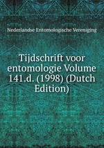 Tijdschrift voor entomologie Volume 141.d. (1998) (Dutch Edition)
