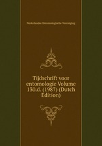 Tijdschrift voor entomologie Volume 130.d. (1987) (Dutch Edition)