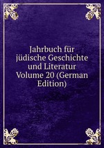 Jahrbuch fr jdische Geschichte und Literatur Volume 20 (German Edition)