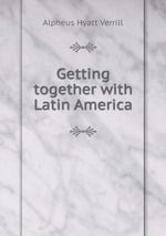 Getting together with Latin America