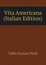Vita Americana (Italian Edition)