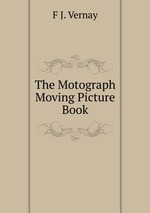 The Motograph Moving Picture Book