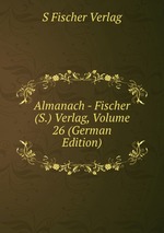 Almanach - Fischer (S.) Verlag, Volume 26 (German Edition)