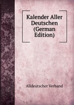 Kalender Aller Deutschen (German Edition)
