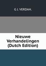 Nieuwe Verhandelingen (Dutch Edition)