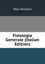 Fisiologia Generale (Italian Edition)