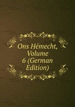Ons Hmecht, Volume 6 (German Edition)
