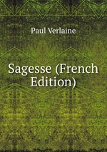 Sagesse (French Edition)