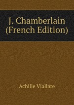 J. Chamberlain (French Edition)