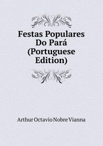 Festas Populares Do Par (Portuguese Edition)
