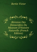 Rvision Des Donacides Du Museum D`histoire Naturelle (French Edition)